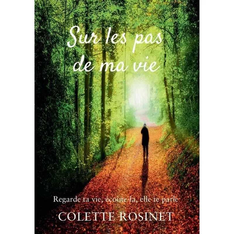 Sur les pas de ma vie