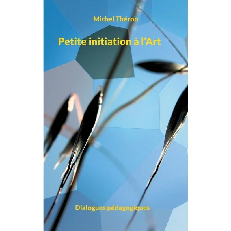 Petite initiation à lArt