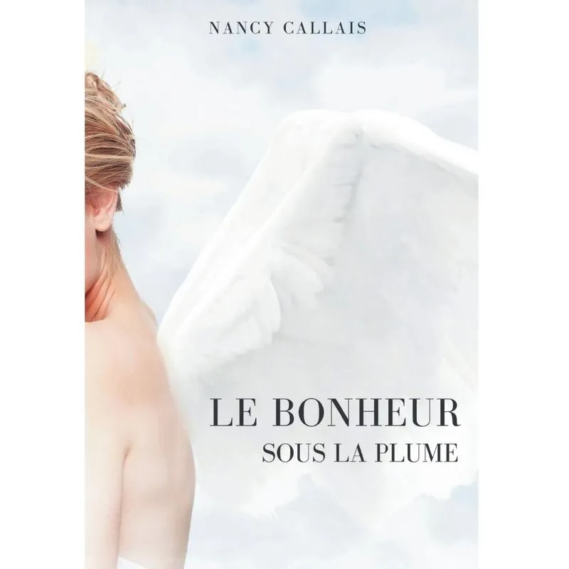 Le Bonheur Sous La Plume