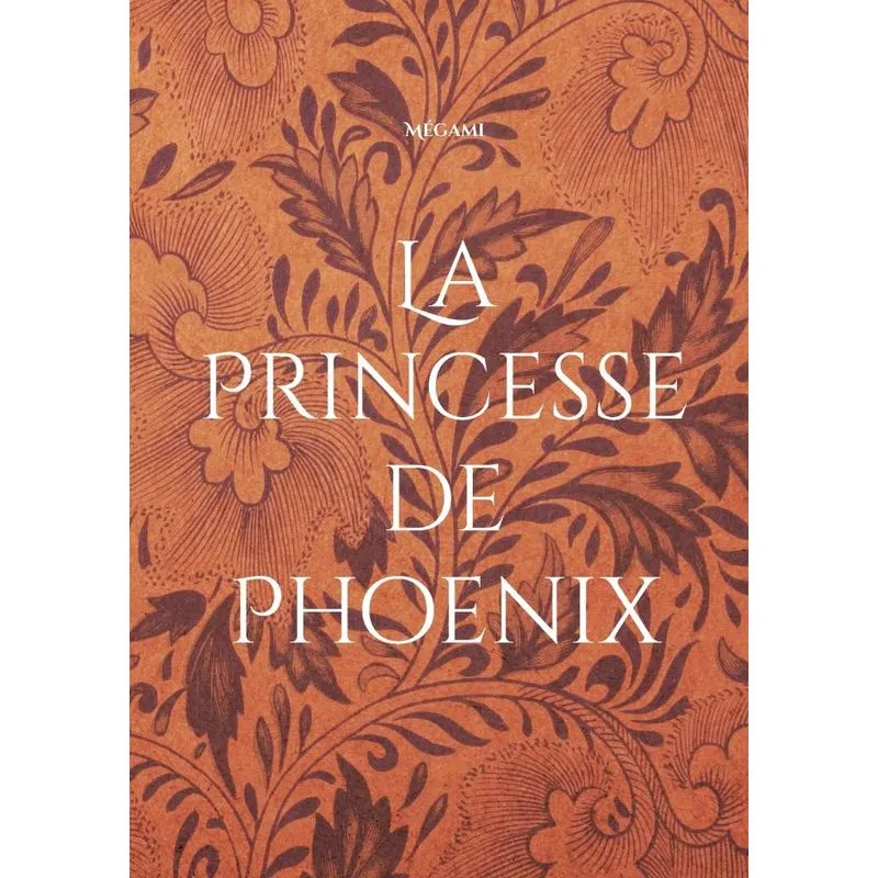 La Princesse De Phoenix