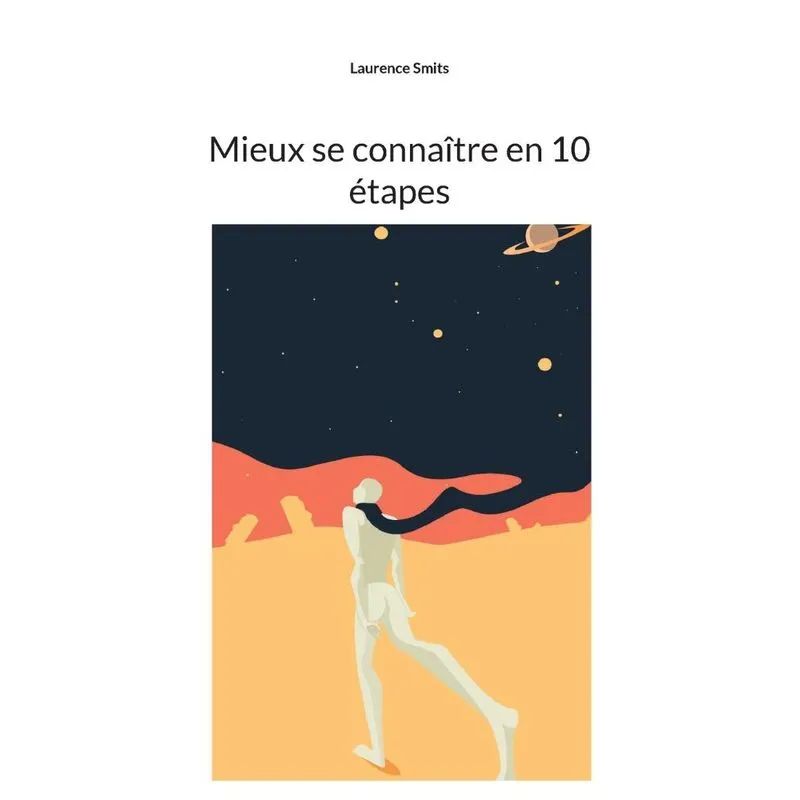 Mieux Se Connaître En 10 Étapes