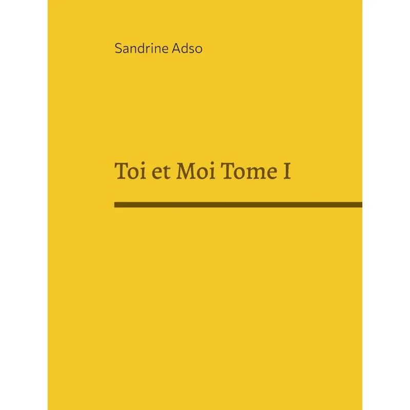 Toi Et Moi Tome I
