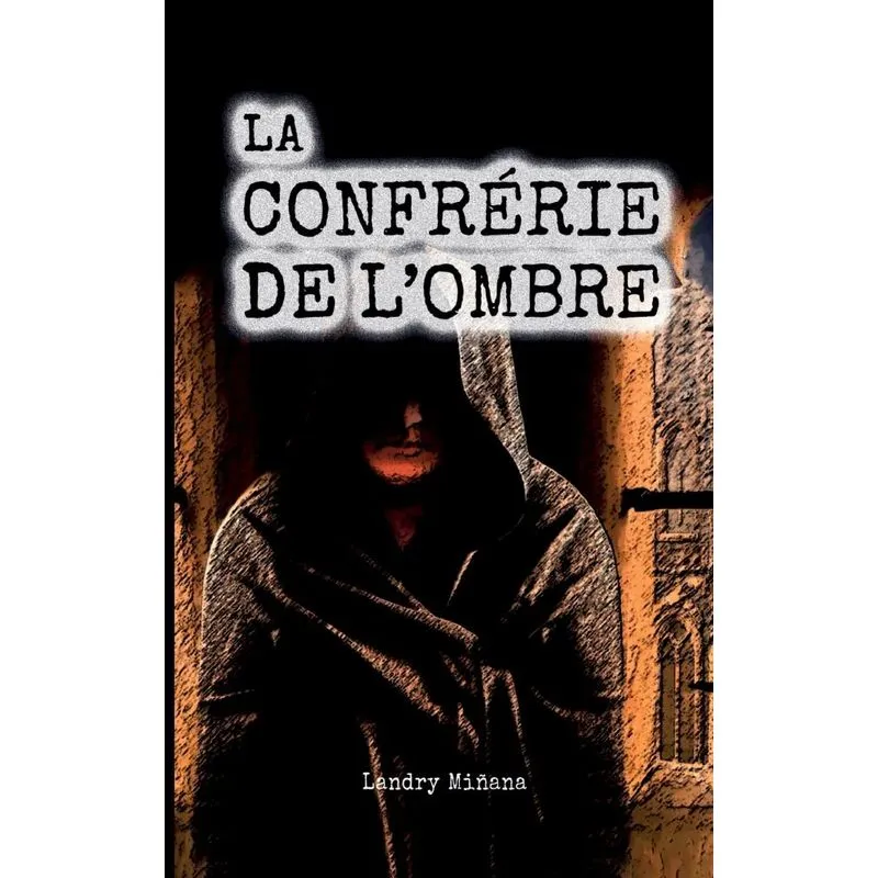 La Confrérie De Lombre