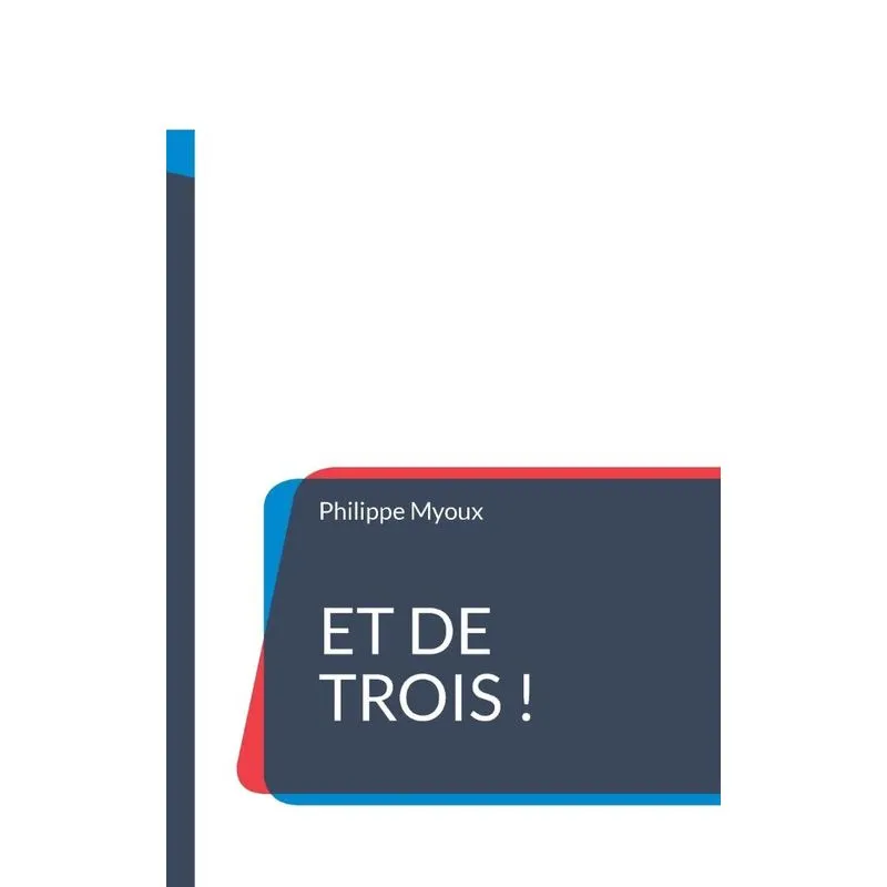 Et De Trois !