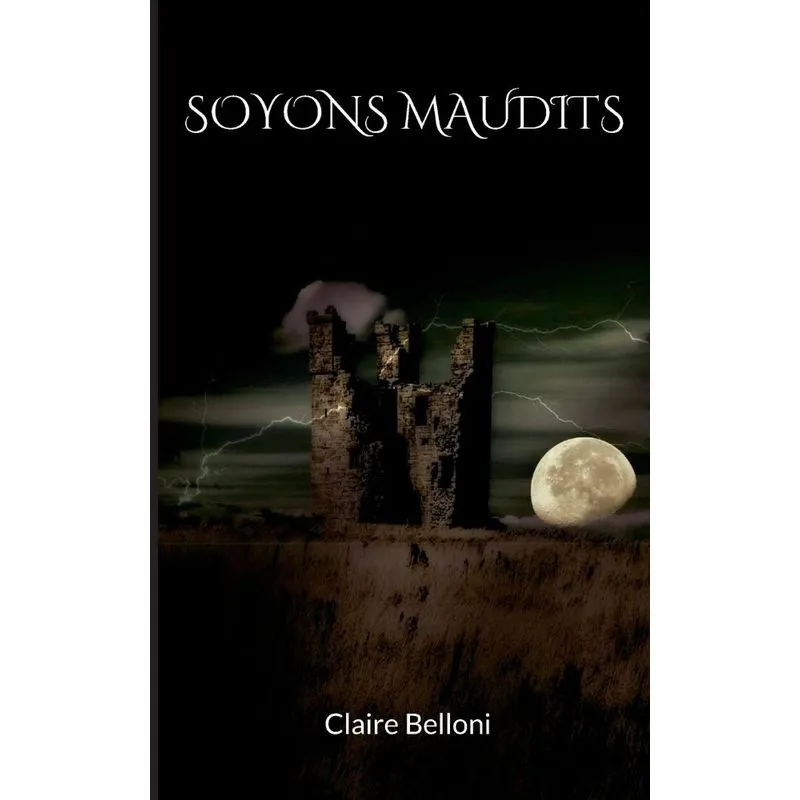 Soyons Maudits