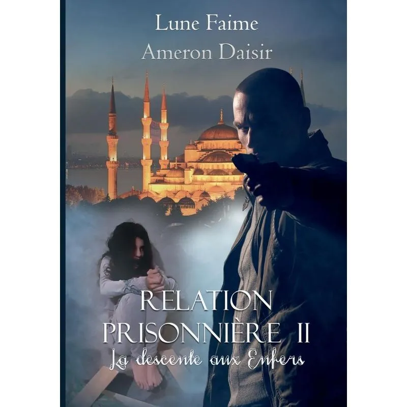 Relation Prisonnière Ii