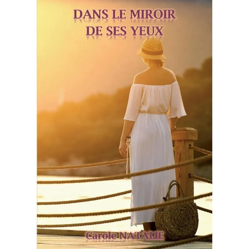Dans Le Miroir De Ses Yeux