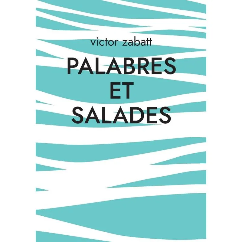 Palabres Et Salades