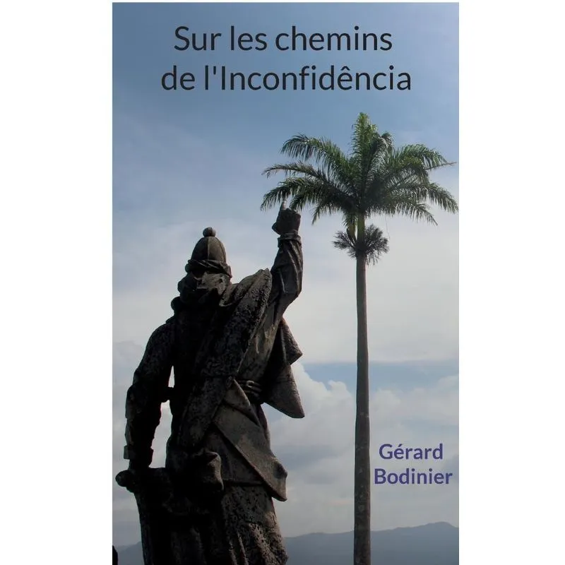 Sur Les Chemins De Linconfidência