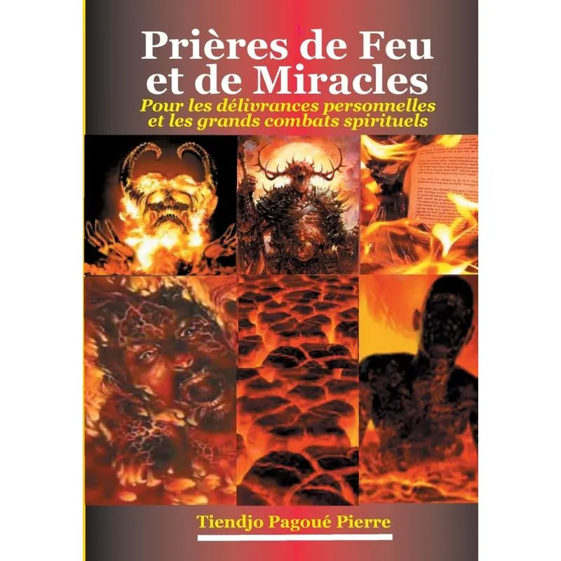 Prières De Feu Et De Miracles