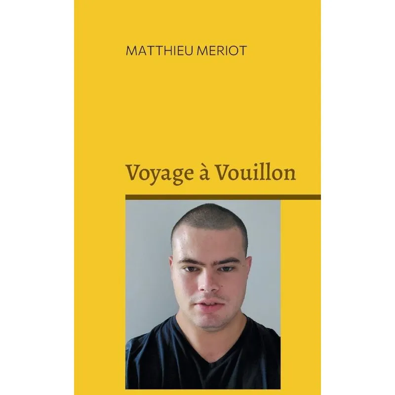 Voyage À Vouillon