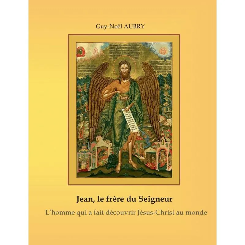 Jean - Le Frère Du Seigneur