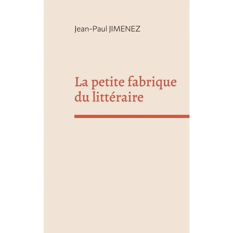 Livro La petite fabrique du littéraire