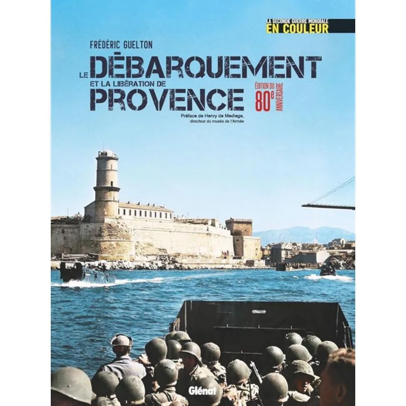 LE DÉBARQUEMENT DE PROVENCE