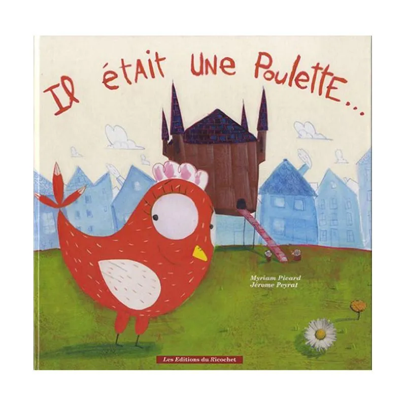 Il Était Une Poulette.