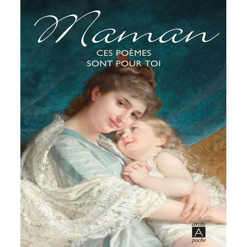 Maman, Ces Poèmes Sont Pour Toi