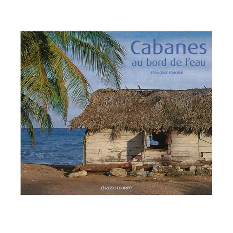 Cabanes Au Bord De Leau