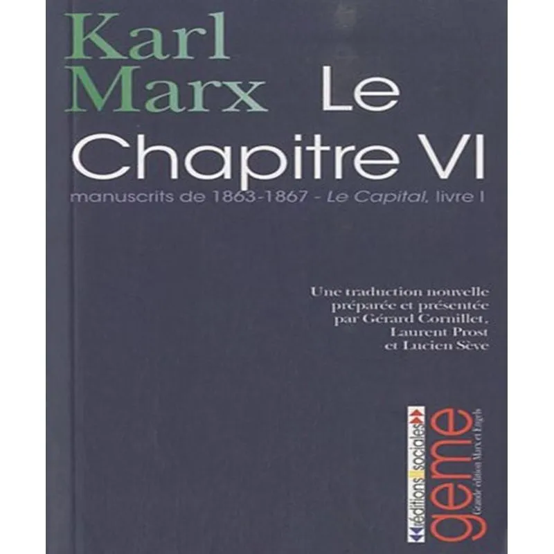 Le Chapitre 4 - Manuscrits De 1863-1867, Le Capital, Livre I