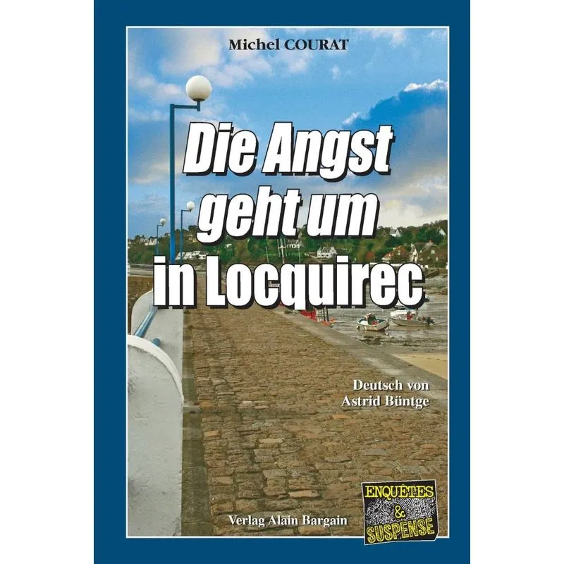 Die Angst geht um in Locquirec