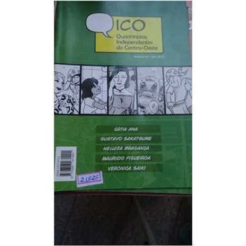 Ico: Quadrinistas Independentes do Centro-oestes 2 Vols autor Cátia Ana, Gustavo Sakatsume, Heluiza Bragança, Ma
