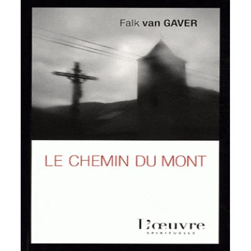 Le Chemin Du Mont