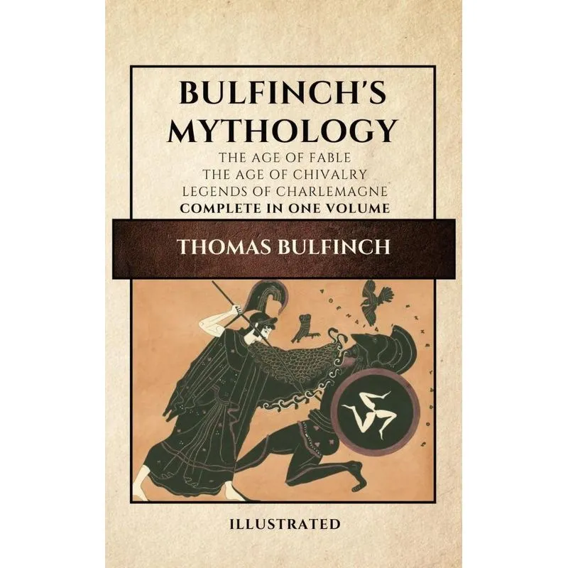 Bulfinchs Mythology (Illustrated)
