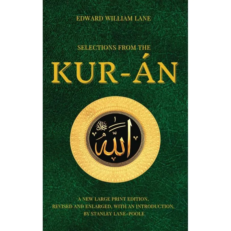 Selections From The Kur-án