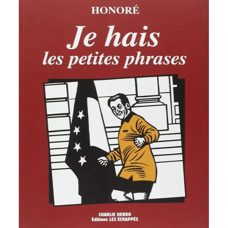 Je Hais Les Petites Phrases