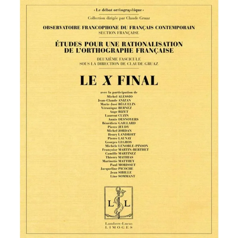 Études Pour La Rationalisation De Lorthographe Française 2 - Les Consonnes Doubles