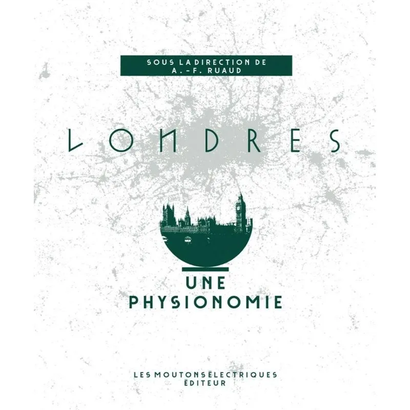 Londres: Une Physionomie
