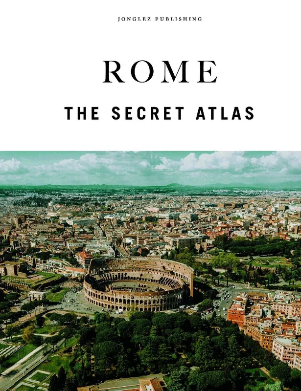 Rome the secret Atlas