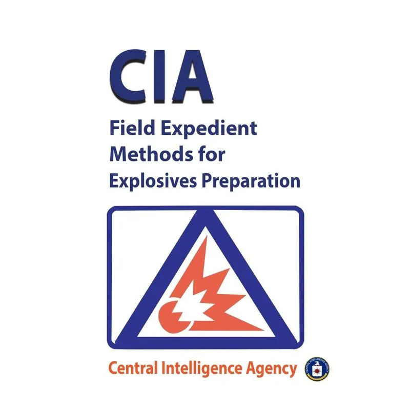 CIA Field Expedient Methods for Explosives Preparations