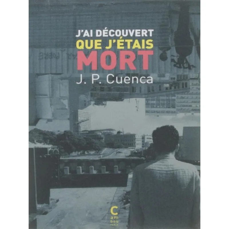 J'AI DÉCOUVERT QUE J'ÉTAIS MORT