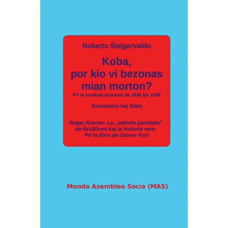 Koba, Por Kio Vi Bezonas Mian Morton?