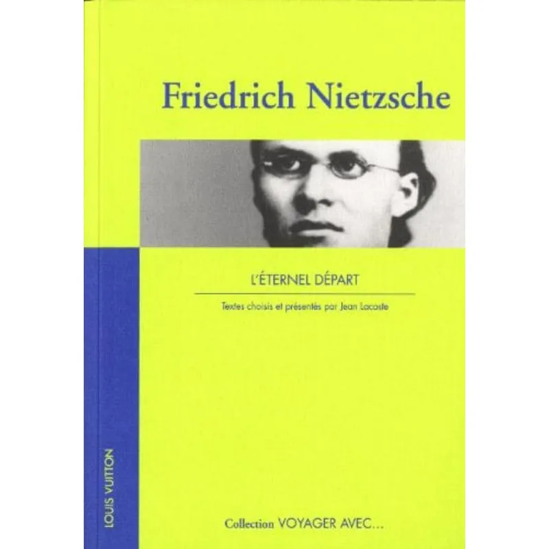 VOYAGER AVEC FRIEDRICH NIETZSCHE