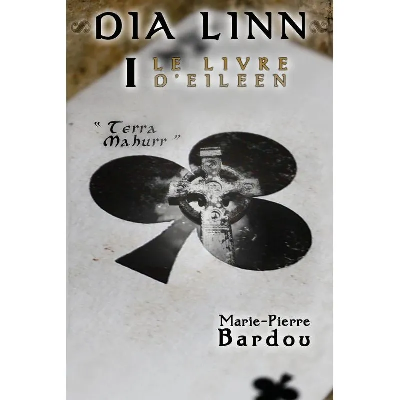 Dia Linn - I - Le Livre dEileen