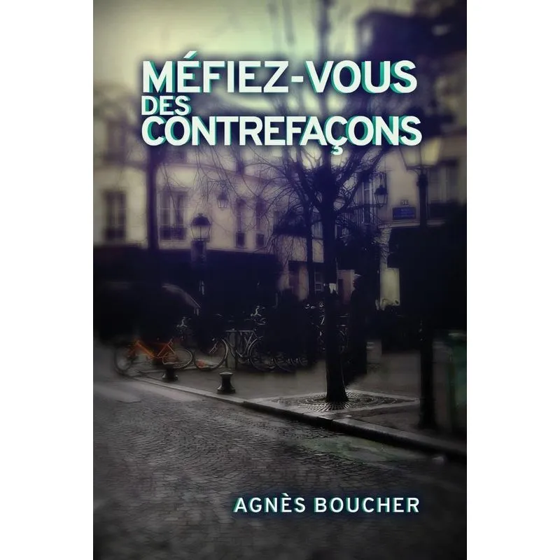 Méfiez-vous des contrefaçons