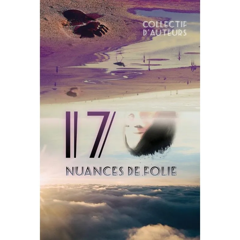 17 Nuances De Folie