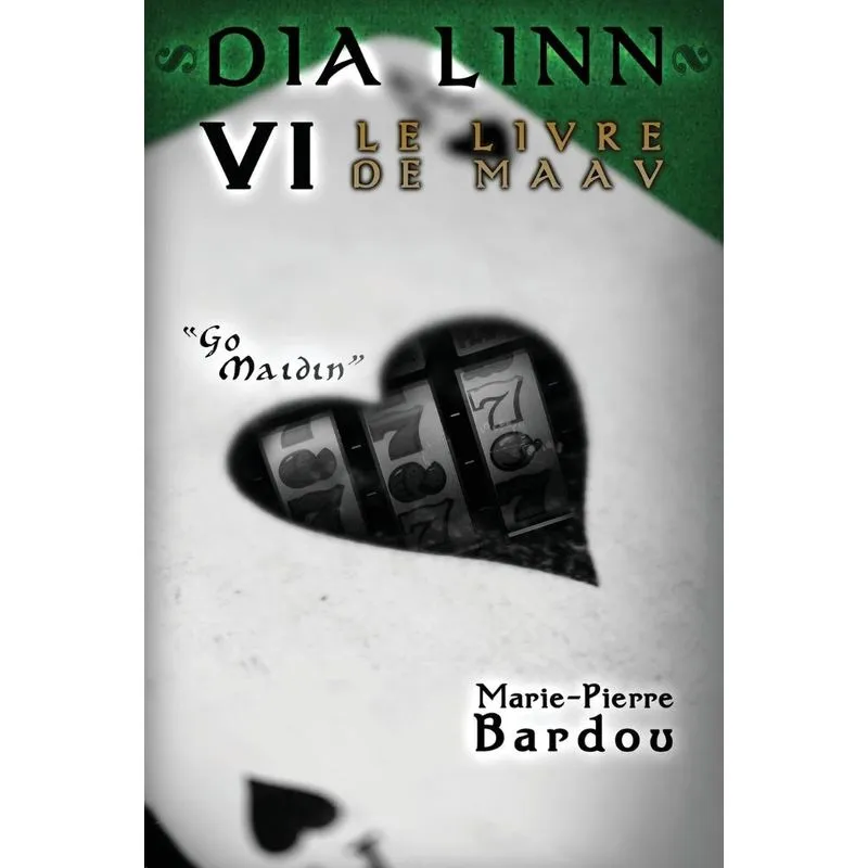 Dia Linn - VI - Le Livre de Maav