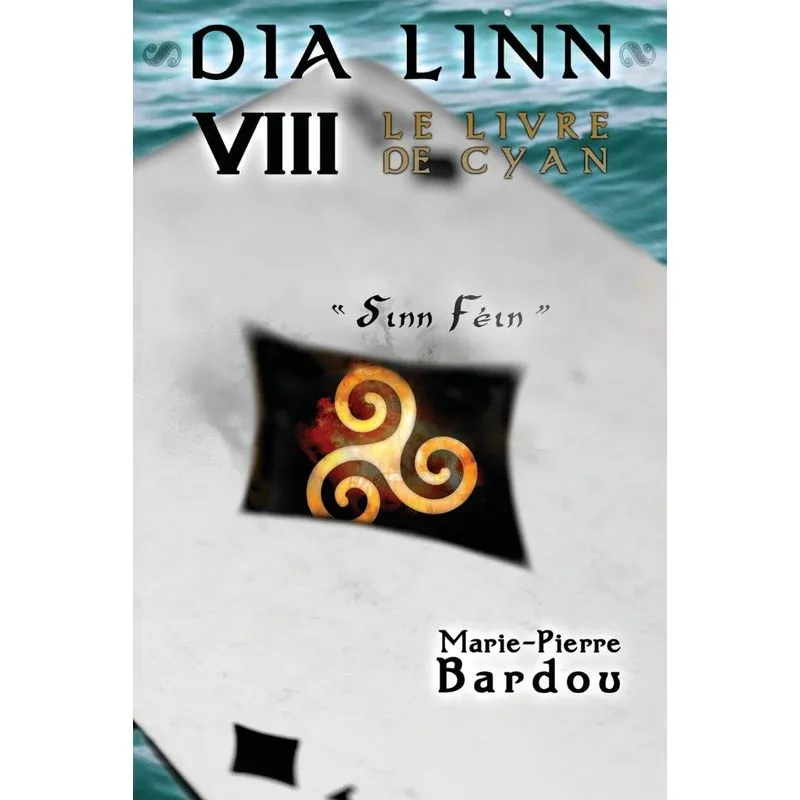 Dia Linn - VIII - Le Livre de Cyan