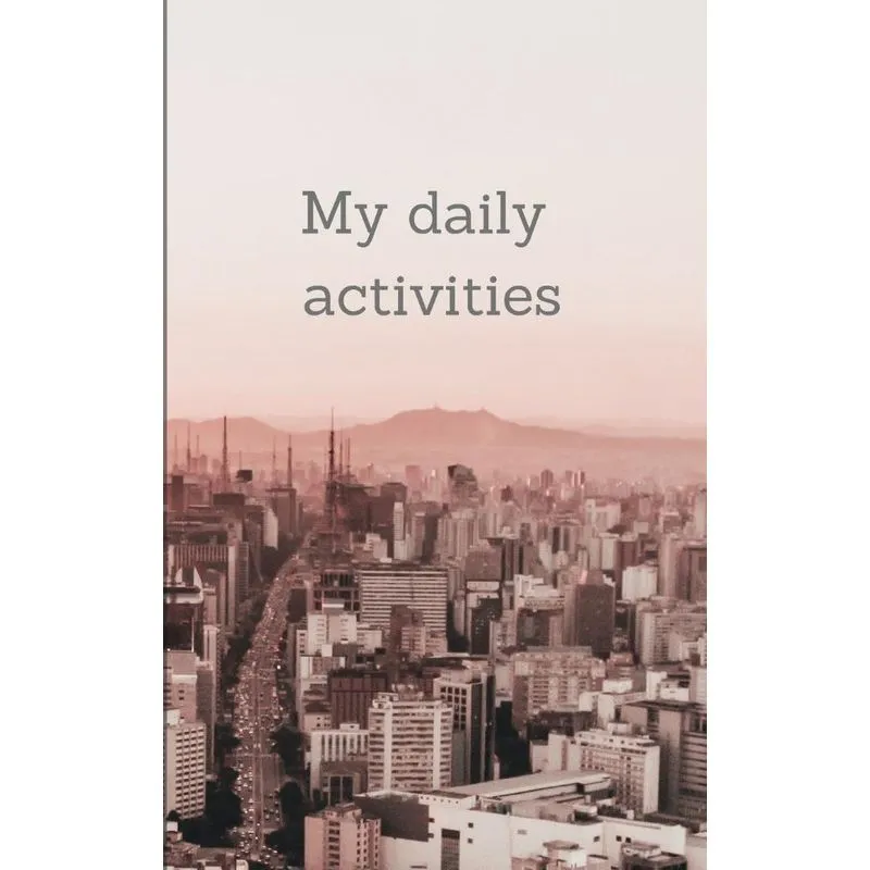 My daily activities