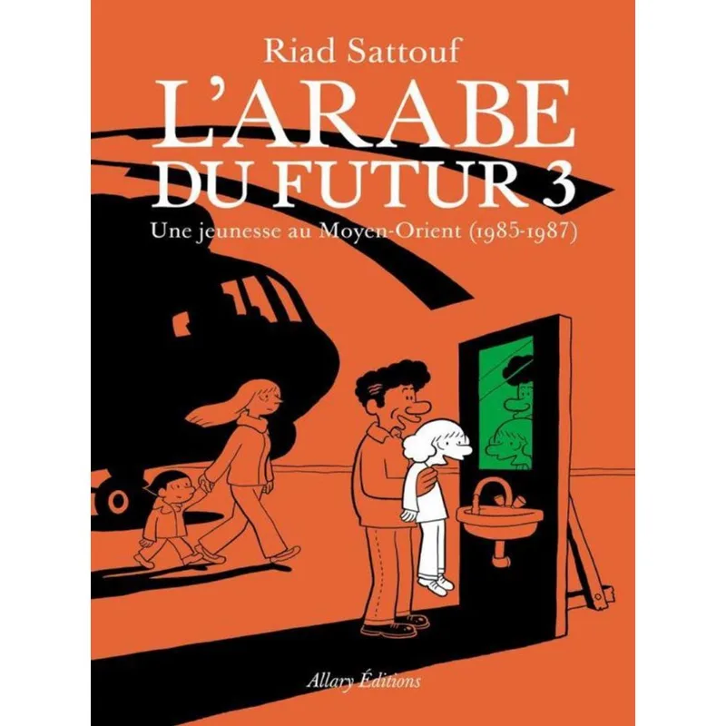 L'ARABE DU FUTUR - VOL. 3