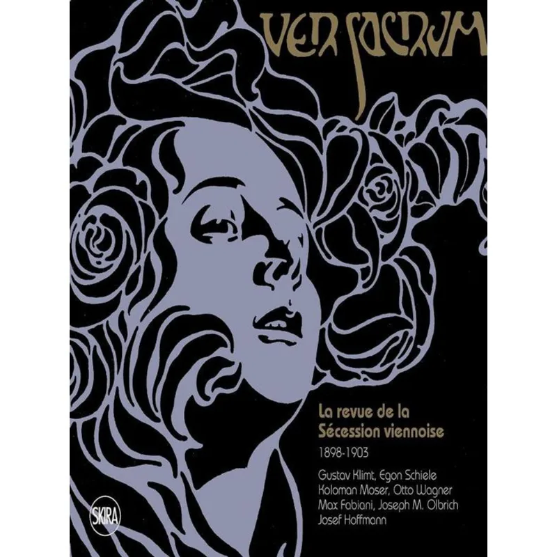 VER SACRUM - LA REVUE DE LA SECESSION VIENNOISE 1898-1903