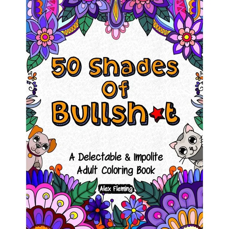 50 Shades Of Bullsh*t
