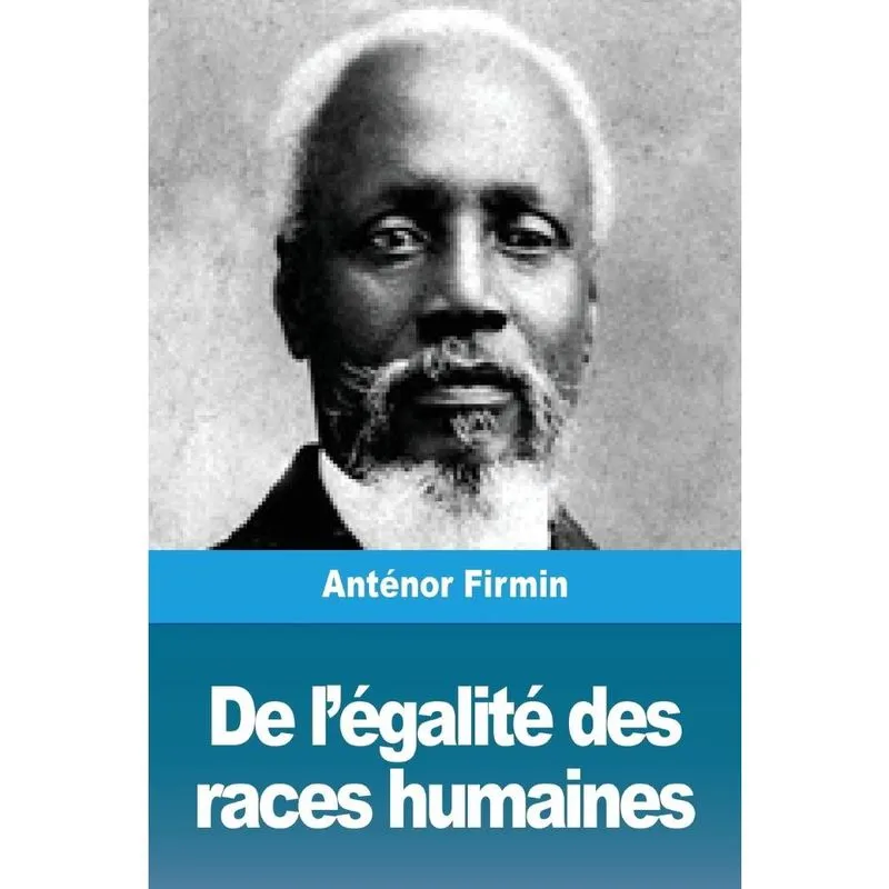 De l'égalité des races humaines