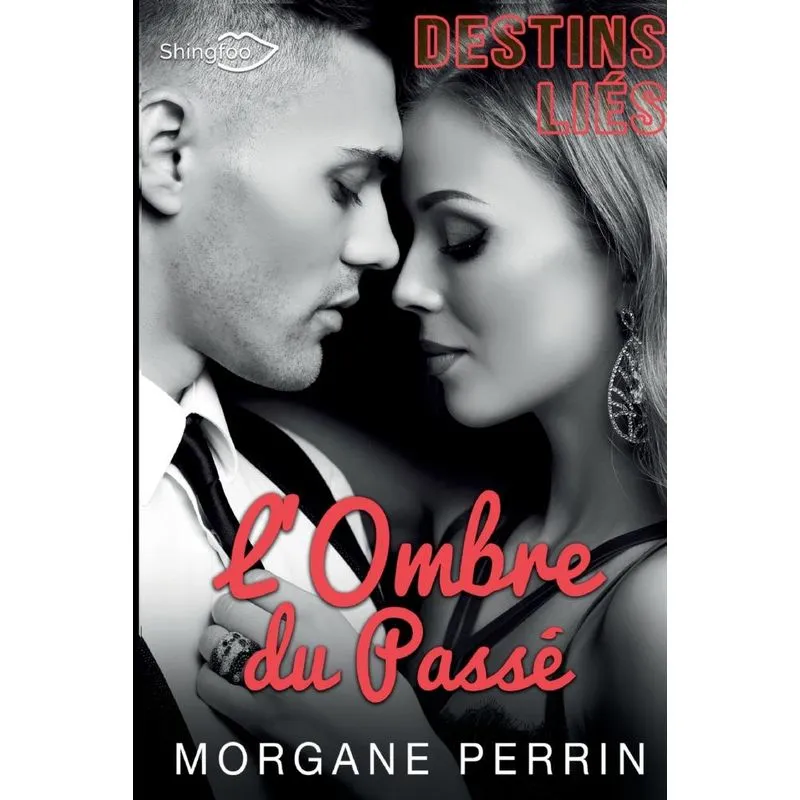 Destins Liés - LOmbre du Passé