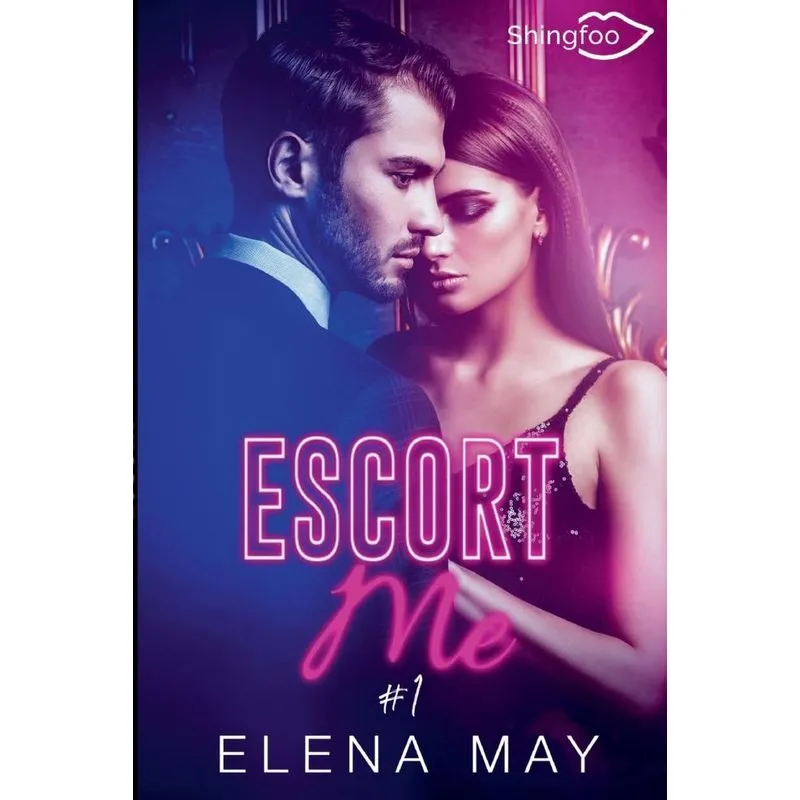 Escort Me Tome 1