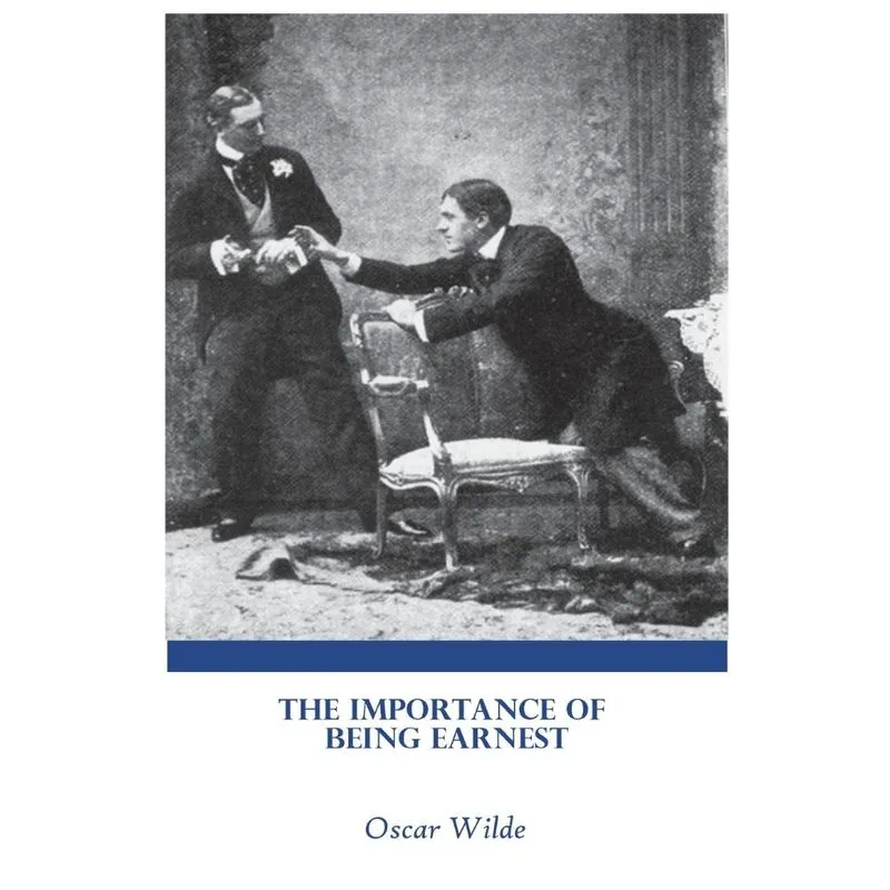 The Importance Of Being Earnest