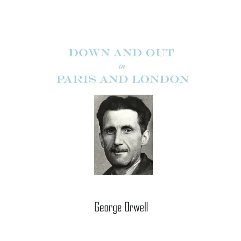 Down And Out In Paris And London