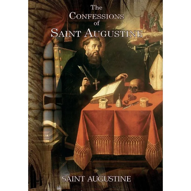 The Confessions of Saint Augustine